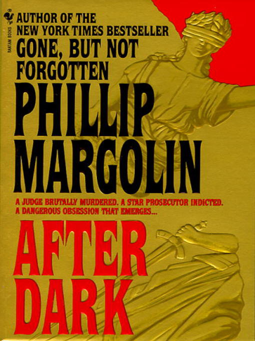 Title details for After Dark by Phillip Margolin - Available